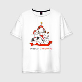 Женская футболка хлопок Oversize с принтом Елочка из котят в Петрозаводске, 100% хлопок | свободный крой, круглый ворот, спущенный рукав, длина до линии бедер
 | cat | kitty | meow | дед мороз | елка | звезда | зима | киса | кискис | кот | котенок | кошка | мяу | новый год | рождество | снег | снежинка