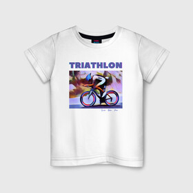 Детская футболка хлопок с принтом Триспорт в Петрозаводске, 100% хлопок | круглый вырез горловины, полуприлегающий силуэт, длина до линии бедер | bike | run | swim | triathlon | triatlon | бег | велогонщик | велоспорт | выносливость | картина | краска | плавание | триатлон