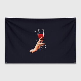 Флаг-баннер с принтом Пьём? в Петрозаводске, 100% полиэстер | размер 67 х 109 см, плотность ткани — 95 г/м2; по краям флага есть четыре люверса для крепления | 2022 | бокал вина | вино | нг | новогодний | новый год