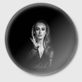 Значок с принтом Adele Icon в Петрозаводске,  металл | круглая форма, металлическая застежка в виде булавки | девушка | имя | микрофон | певица | фото