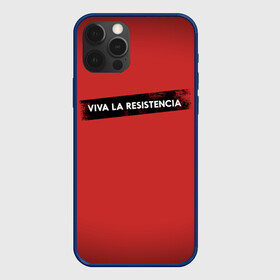 Чехол для iPhone 12 Pro Max с принтом VIVA LA RESISTENCIA в Петрозаводске, Силикон |  | bella | bells | casa | ciao | de | el | jingle | la | moscow | netflix | papel | professor | resistencia | tokio | viva | бумажный | дом | профессор