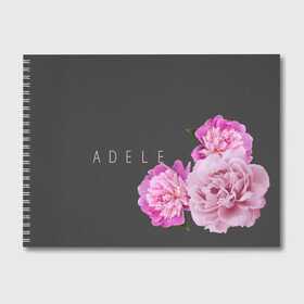 Альбом для рисования с принтом Пионы Adele в Петрозаводске, 100% бумага
 | матовая бумага, плотность 200 мг. | имя | надпись | певица | пионы | цветы