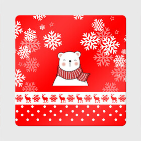 Магнит виниловый Квадрат с принтом НОВОГОДНИЙ МИШКА МИЛЫЙ МИШКА в Петрозаводске, полимерный материал с магнитным слоем | размер 9*9 см, закругленные углы | Тематика изображения на принте: 2021 | happy new year | new year | деда мороза | игрушка | к нам приходит | как у всех | клауса | костюм | медведь | мишка | новогодний | новый год | праздник | рекомендации | рождество | санты | снег | снежинки