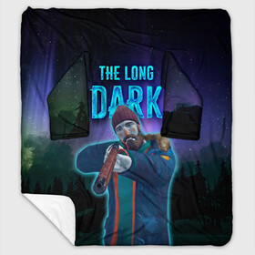 Плед с рукавами с принтом The Long Dark Will Mackenzie в Петрозаводске, 100% полиэстер | Закругленные углы, все края обработаны. Ткань не мнется и не растягивается. Размер 170*145 | long dark | the long dark | will mackenzie | длинная тьма | долгая тьма | игра long dark | уилл маккензи