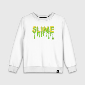 Детский свитшот хлопок с принтом SLIME! в Петрозаводске, 100% хлопок | круглый вырез горловины, эластичные манжеты, пояс и воротник | Тематика изображения на принте: slime | граффити | искусство | минимализм | рисунок | слайм