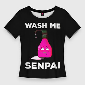 Женская футболка 3D Slim с принтом WASH ME SENPAI в Петрозаводске,  |  | Тематика изображения на принте: ahegao | anime | covey | culture | kawai | kowai | manga | oppai | otaku | sempai | senpai | sugoi | trend | waifu | yandere | аниме | ахегао | вайфу | ковай | манга | отаку | семпай | сенпай | тренд | х