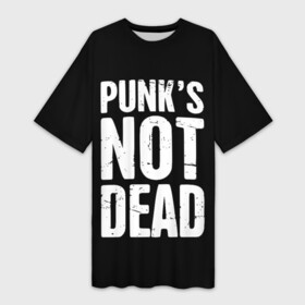 Платье-футболка 3D с принтом PUNK S NOT DEAD (Панки Живы) в Петрозаводске,  |  | dead kennedys | exploited | fpg | punks not dead | анархия | гаражный рок | гитара | гражданская оборона | гранж | ирокез | король и шут | металл | музыка | наив | панк рок | пурген | рок музыка | рокер | рокнролл