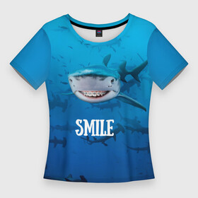 Женская футболка 3D Slim с принтом акула смайл в Петрозаводске,  |  | акула | арт | лето | море | рыбы | синий | улыбка