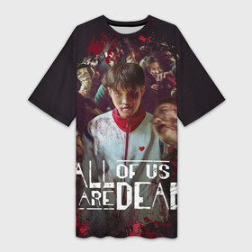 Платье-футболка 3D с принтом Мы все мертвы  Гви Нам в Петрозаводске,  |  | all of us are dead | zombie | дорама | зомбаки | зомби | корейская дорама | корейцы | мы все мертвы | сериал мы все мертвы | сериал про зомби | сериалы