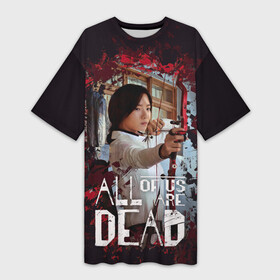 Платье-футболка 3D с принтом Jang Ha Ri в Петрозаводске,  |  | all of us are dead | zombie | дорама | зомбаки | зомби | корейская дорама | корейцы | мы все мертвы | сериал мы все мертвы | сериал про зомби | сериалы