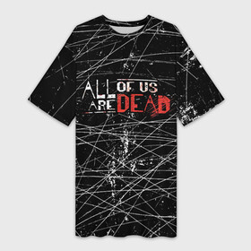 Платье-футболка 3D с принтом Мы все мертвы. All of Us Are Dead в Петрозаводске,  |  | Тематика изображения на принте: all of us are dead | вирус | зомби | мы все мертвы | сериал | школа