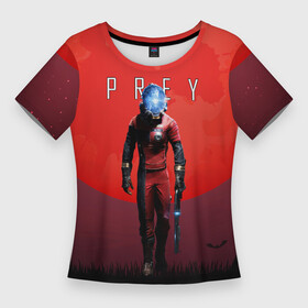Женская футболка 3D Slim с принтом Prey красная планета в Петрозаводске,  |  | horror | prey | space | космический корабль | космос | прей | прэй | страшная игра | ужастик | шутер