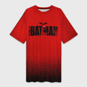 Платье-футболка 3D с принтом Red Logo The Batman в Петрозаводске,  |  | batman | batman 2022 | bruce wayne | dc | dc comics | gotham | joker | statwb | warner | бетмен 2022 | брюс уэйн | бэтмен | бэтмен 2022 | готэм | джокер | диси | злодей | комиксы | комиксы диси