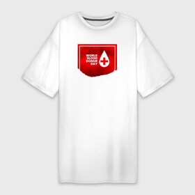 Платье-футболка хлопок с принтом World blood в Петрозаводске,  |  | благотворительность | донор | капля | крест | кровь | медицина | надпись