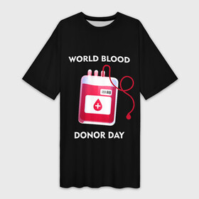Платье-футболка 3D с принтом Капельница в Петрозаводске,  |  | благотворительность | донор | капельница | капля | крест | кровь | медицина | надпись