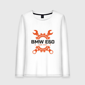 Женский лонгслив хлопок с принтом BMW E60 в Петрозаводске, 100% хлопок |  | auto | bmw | car | driver | авто | автомобиль | бмв | водитель | дорога | машина | скорость