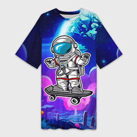 Платье-футболка 3D с принтом Космонавт  скейтер в Петрозаводске,  |  | астронавт | космонавт | космос | скейт | скейтер