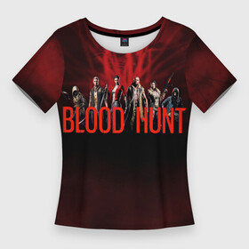 Женская футболка 3D Slim с принтом Vampire: The Masquerade  Bloodhunt персонажи в Петрозаводске,  |  | bloodhunt | game | masquerade | vampire | вампир | игра | королевская битва | персонажи
