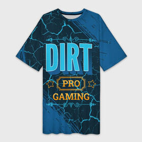 Платье-футболка 3D с принтом Dirt Gaming PRO в Петрозаводске,  |  | dirt | logo | pro | дирт | игра | игры | краска | лого | логотип | символ