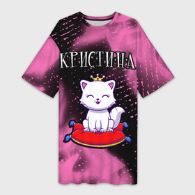 Платье-футболка 3D с принтом Кристина  КОШКА  Огонь в Петрозаводске,  |  | имена | имени | имя | кошка | крис | кристина | кристинка | кристиночка | кристюша | кристя | огонь | пламя | русский | фамилия