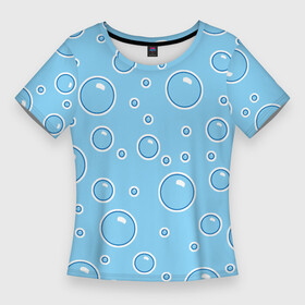 Женская футболка 3D Slim с принтом В пузырях в Петрозаводске,  |  | bubbles | risovaki | underwater | underwater world | бассейн | вода | водный спорт | круги | кружочки | купание | море | на дне | ныряние | океан | плавание | погружение | под водой | подводный мир | прыжок в воду | пузыри