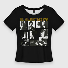 Женская футболка 3D Slim с принтом The Rolling Stones, Now в Петрозаводске,  |  | now | the rolling stones | бродяги | вольные странники | катящиеся камни | кит ричардс | мик джаггер | рок группа | рок н ролл | ролинг стоун | роллинг стоунс | рон вуд | стоунз | чарли уоттс
