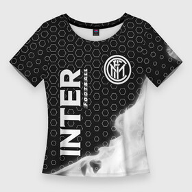 Женская футболка 3D Slim с принтом INTER  Football  Пламя в Петрозаводске,  |  | club | footbal | football | inter | internazionale | logo | milan | знак | интер | интернационале | клуб | логотип | логотипы | милан | огонь | пламя | символ | символы | форма | футбол | футбольная | футбольный