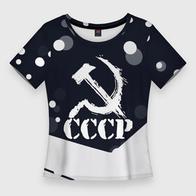 Женская футболка 3D Slim с принтом ussr  ссср  серп и молот в Петрозаводске,  |  | made | russia | ussr | ветеран | герб | ленин | победа | родина | рожден | рожденный | россия | русский | сборная | сделан | сделано | серп и молот | символ | символы | советский | союз | ссср | сталин | страна | флаг