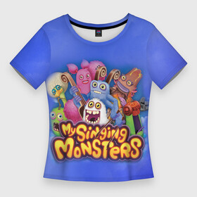 Женская футболка 3D Slim с принтом My singing monsters  поющие монстры в Петрозаводске,  |  | monsters | my singing monsters | my singings monsters | мои поющие монстры | поющие монстры