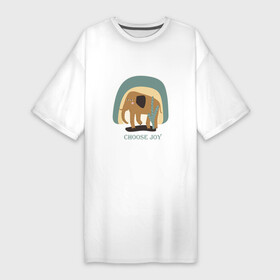 Платье-футболка хлопок с принтом CHOOSE THE JOY OF THE ELEPHANT в Петрозаводске,  |  | животное | кактус | милый | очаровательный | природа | цитаты