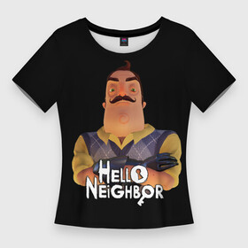 Женская футболка 3D Slim с принтом Привет сосед  Hello Neighbor в Петрозаводске,  |  | Тематика изображения на принте: hello neighbor | видеоигра | игра | привет сосед | сосед | теодор питерсон