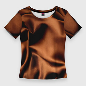Женская футболка 3D Slim с принтом Шелк шоколадный оттенок в Петрозаводске,  |  | текстура шелка | ткань | шелк | шелк шоколад | шоколадный цвет